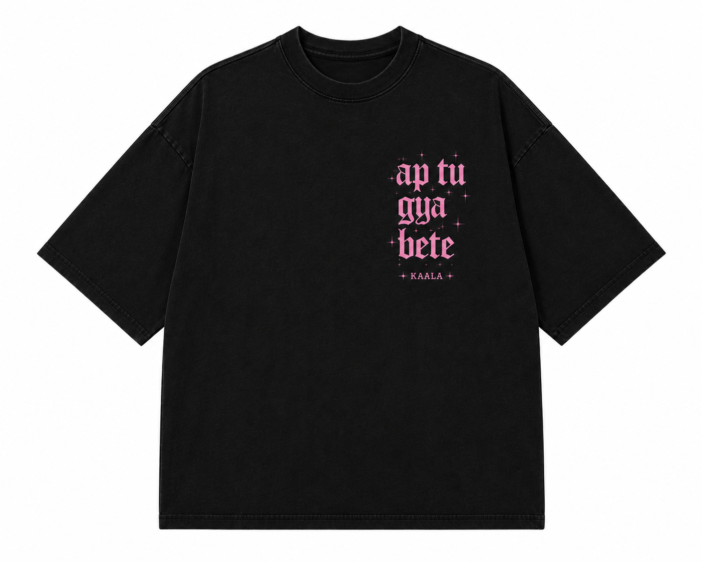 "AP TU GYA BETE" OVERSIZED TEE